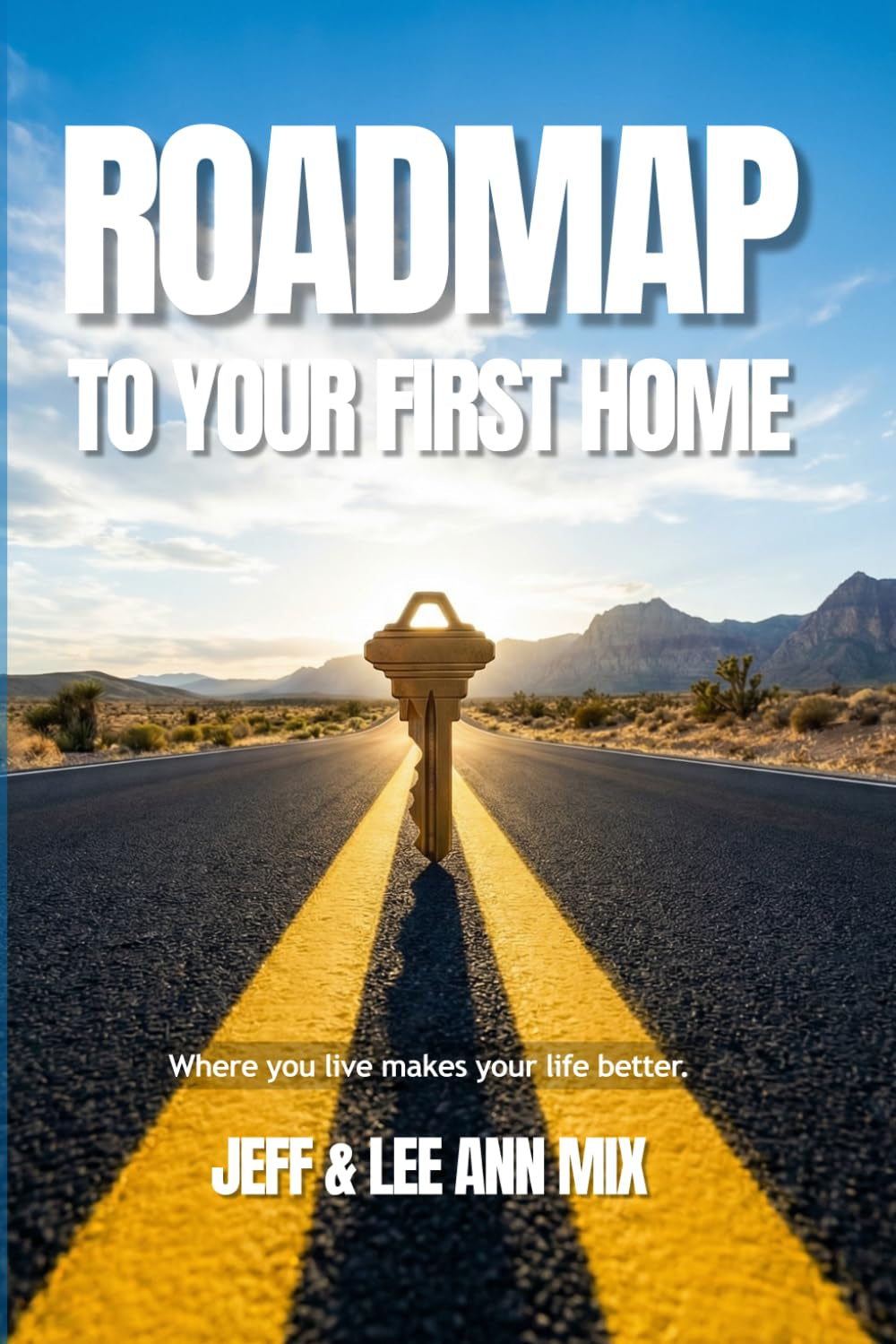 Roadmap To Your First Home