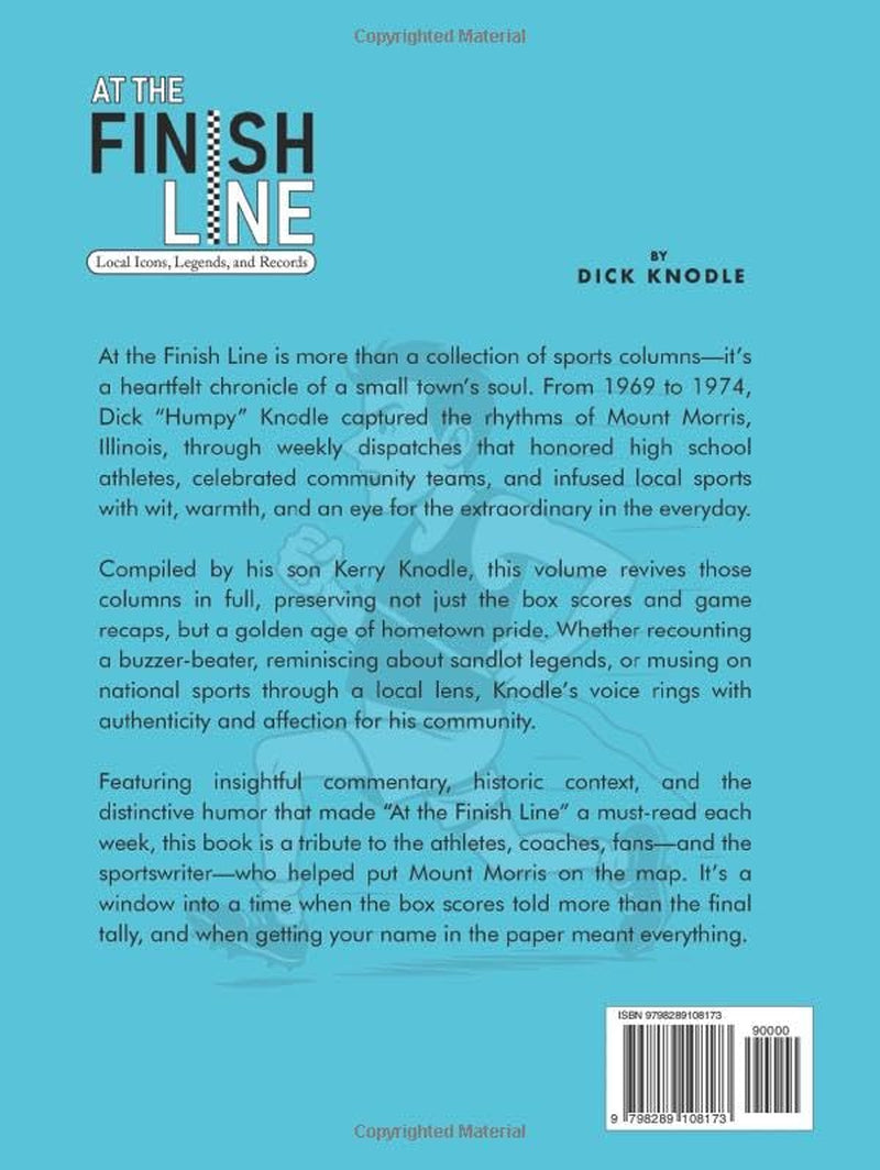 At the Finish Line: Local Icons, Legends, and Records from the Heartland