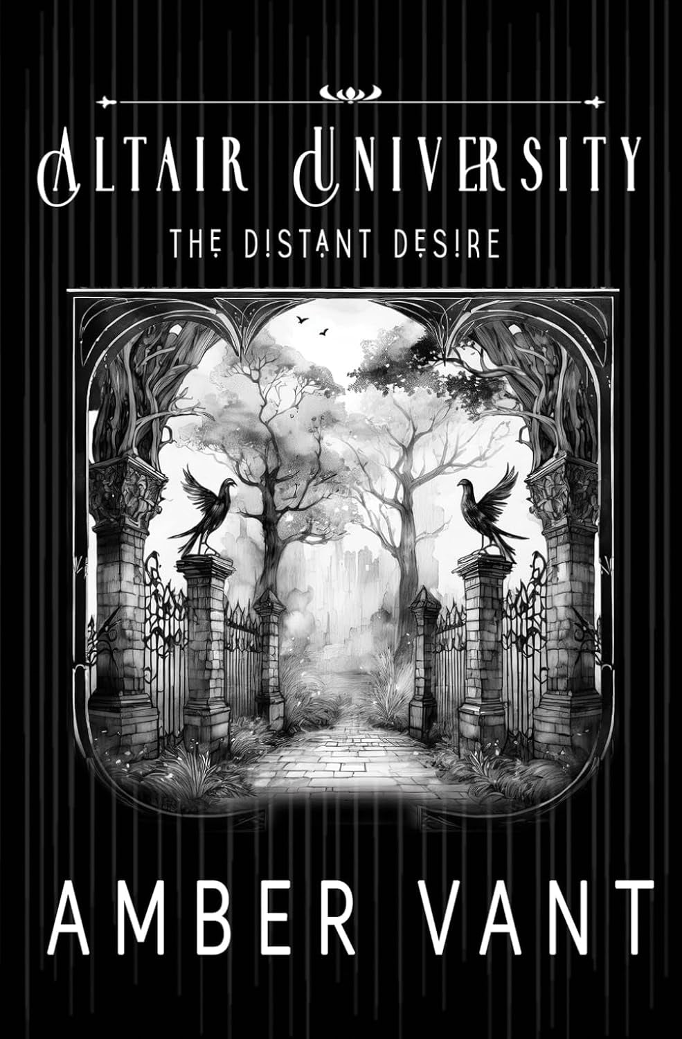 The Distant Desire: Altair University