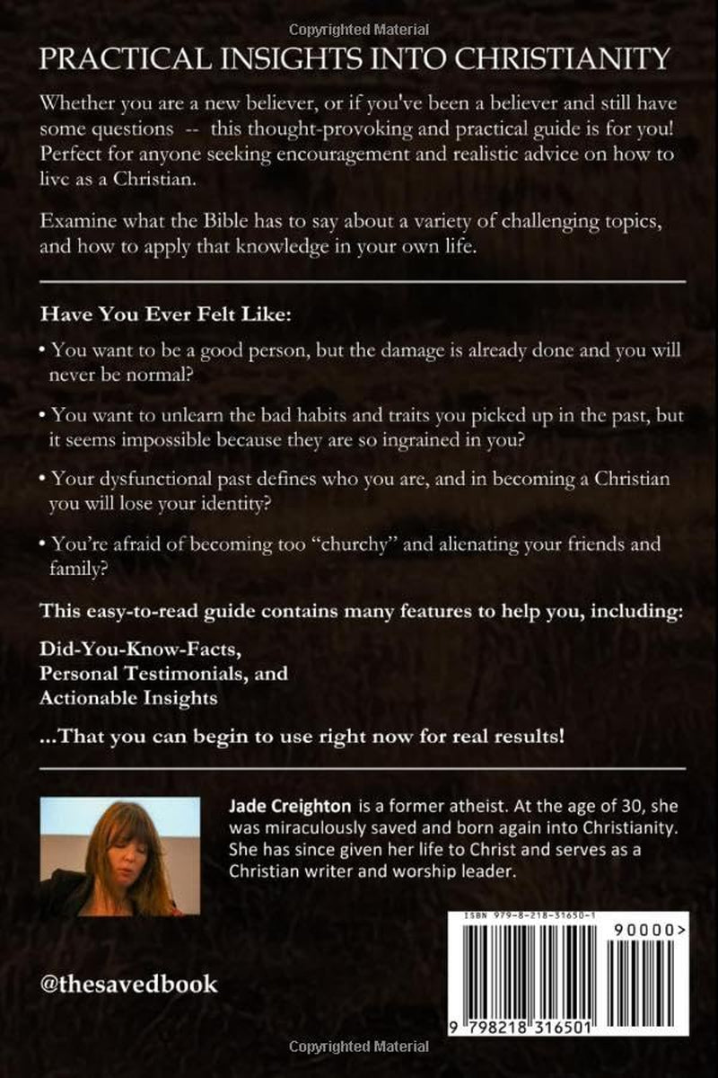 The Saved: A Former Atheist's Guide to Christianity