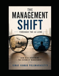 The Management Shift: Through the AI Lens