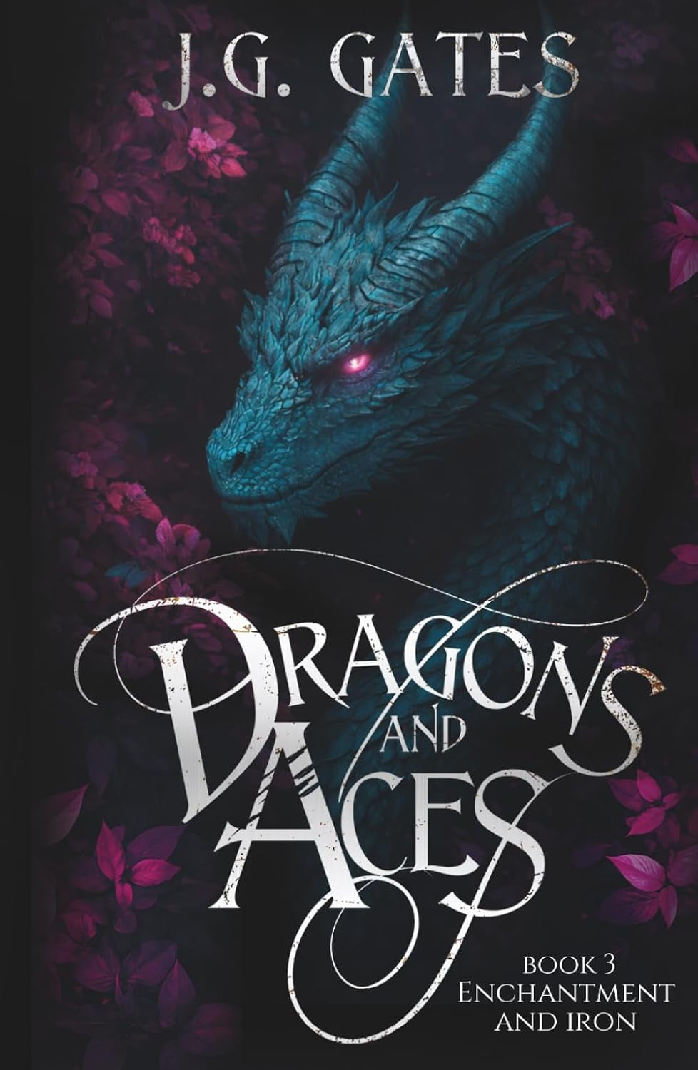 Enchantment and Iron: Dragons and Aces Book 3 (Dragons and Aces Series)