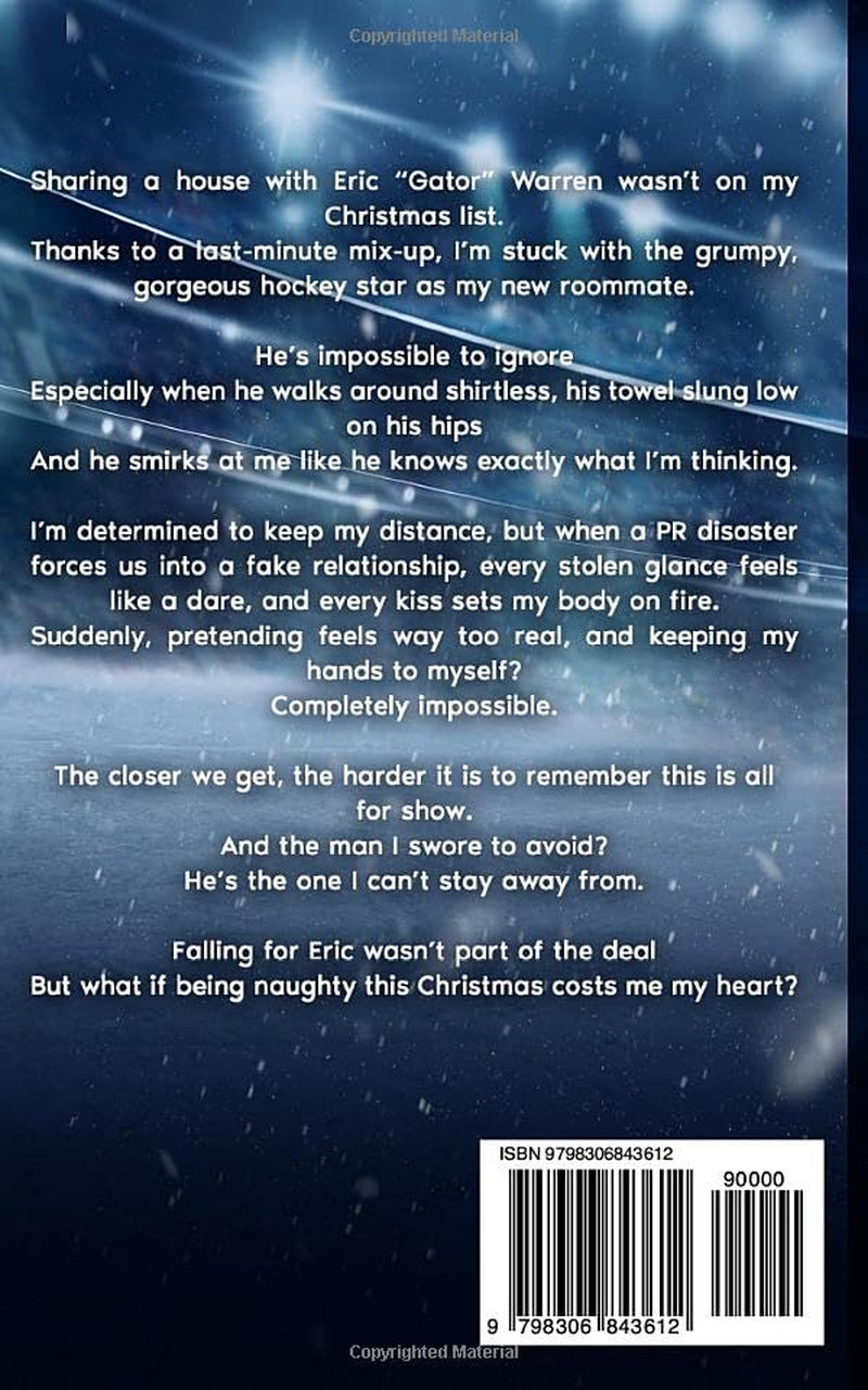 Snowed In With the PUCK: A Fake Holidate Hockey Romance (Love on Ice)
