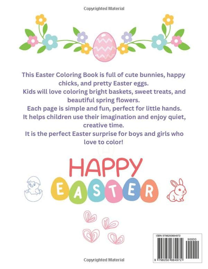 Easter Coloring Book: Easter Coloring Book for Kids Ages 2-8: Cute Bunnies, Eggs & Spring Fun