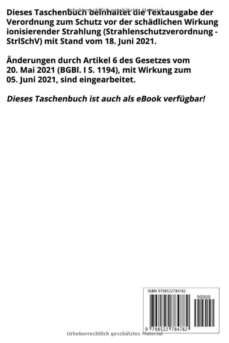 Strahlenschutzverordnung - StrlSchV, 3. Auflage 2021 (German Edition)