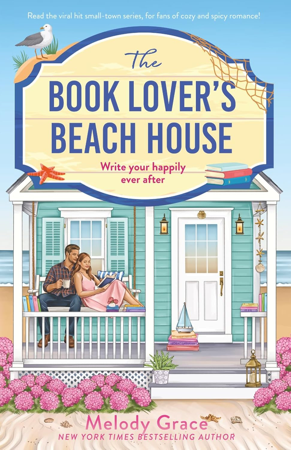 The Book Lover's Beach House: Fall for the small-town series for fans of cozy and spicy romance! (Sweetbriar Cove)