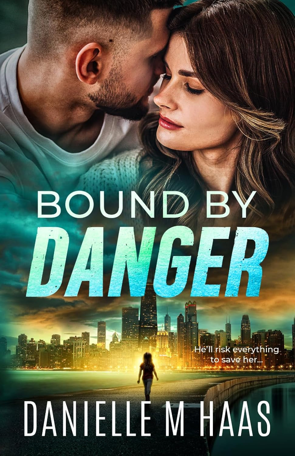 Bound by Danger