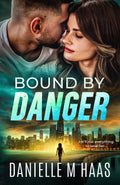 Bound by Danger