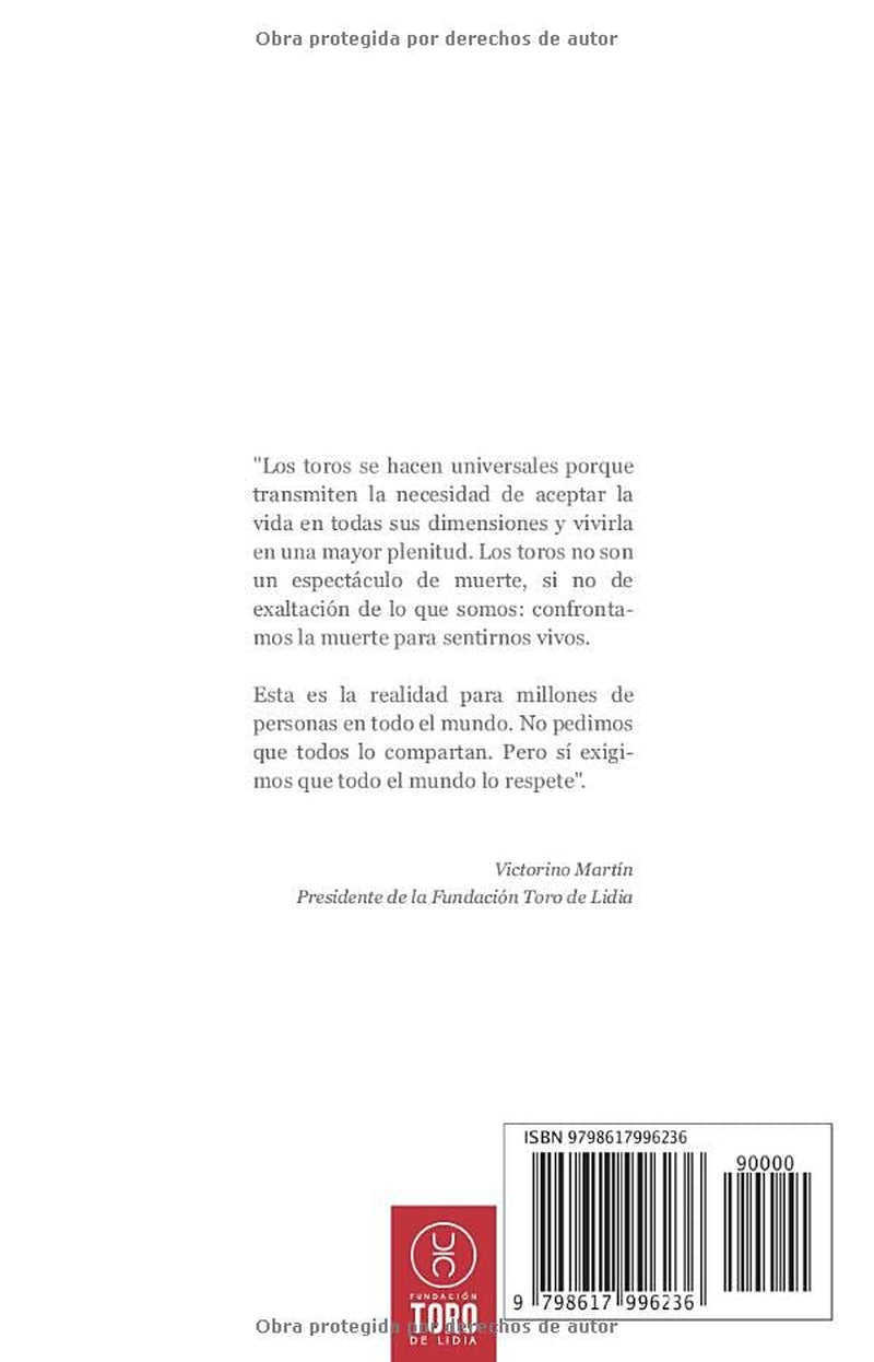 La tauromaquia frente a la censura: Artículos y discursos de la Fundación Toro de Lidia 2016 - 2020 (Spanish Edition)