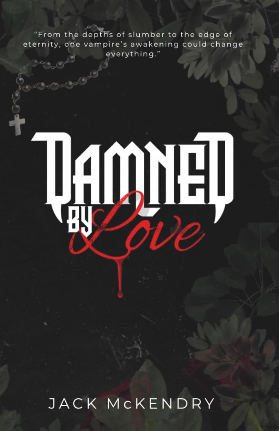 Damned by Love
