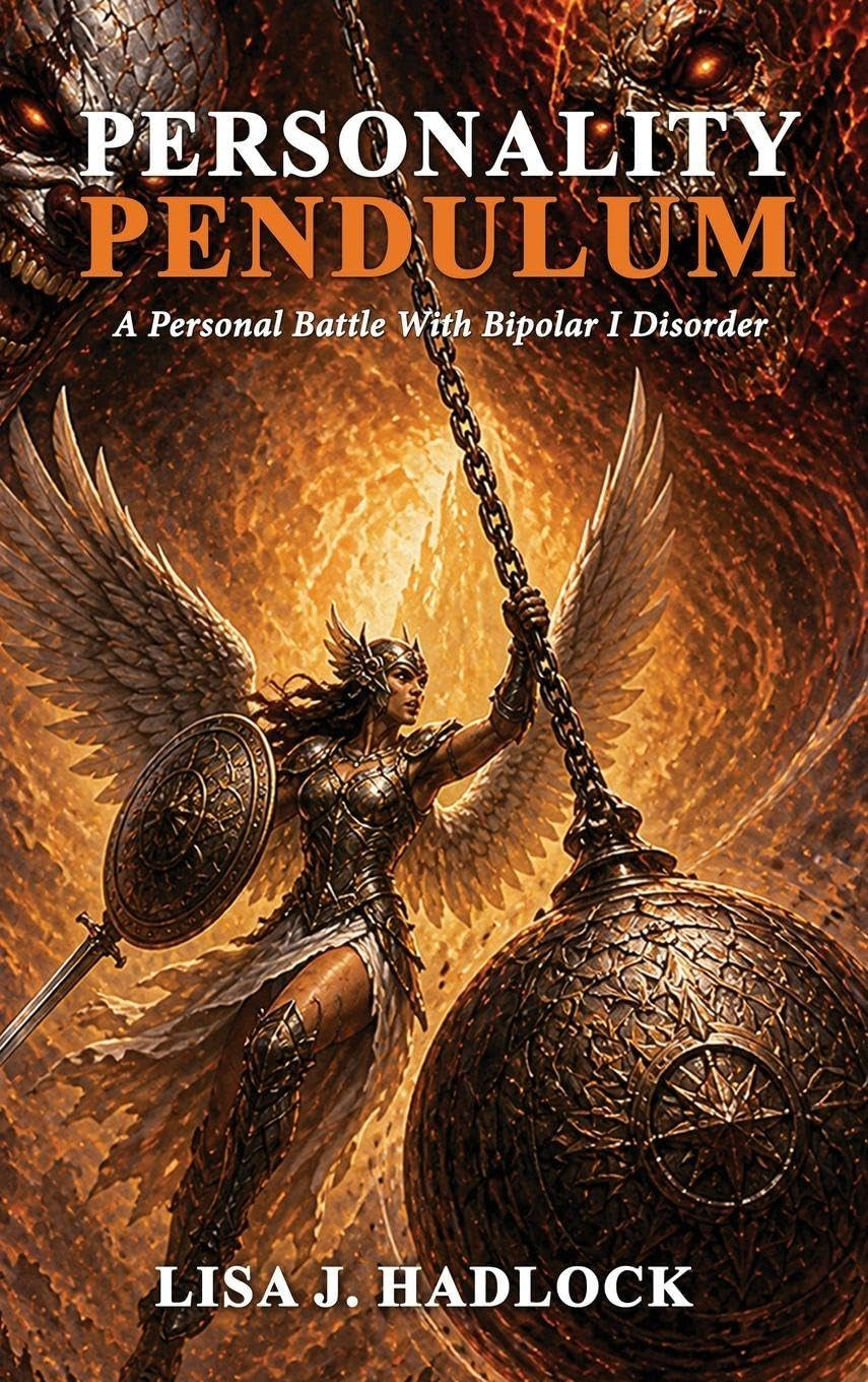 Personality Pendulum: A Personal Battle With Bipolar I Disorder