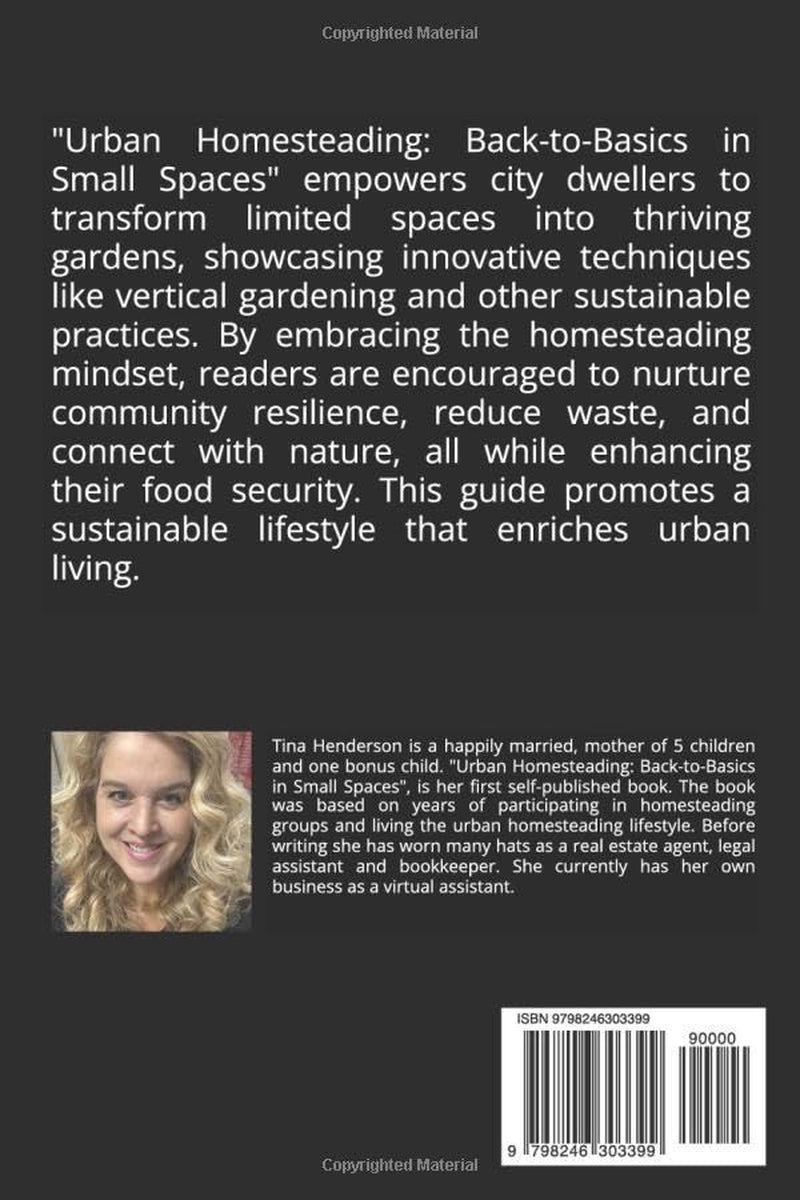 Urban Homesteading: Back-to-Basics in Small Spaces