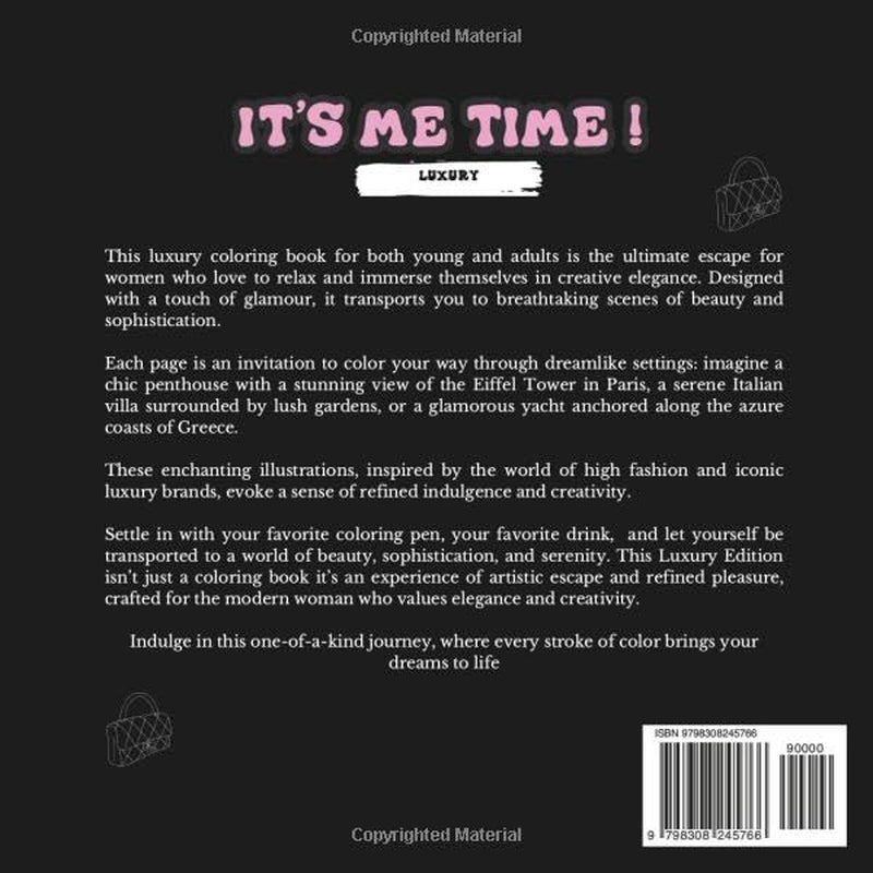 It's Me Time: Luxury Edition ! Trendy and Relaxing Coloring Book for Adults and Teens | Satisfying, Stress-Relief, and Aesthetic Designs for All Skill Levels
