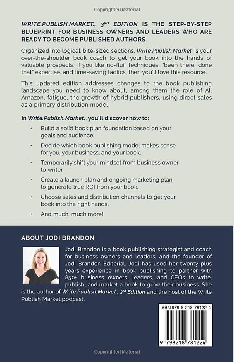 Write.Publish.Market. 3rd Edition: A Blueprint for Business Owners and Leaders Using a Book as a Marketing Asset