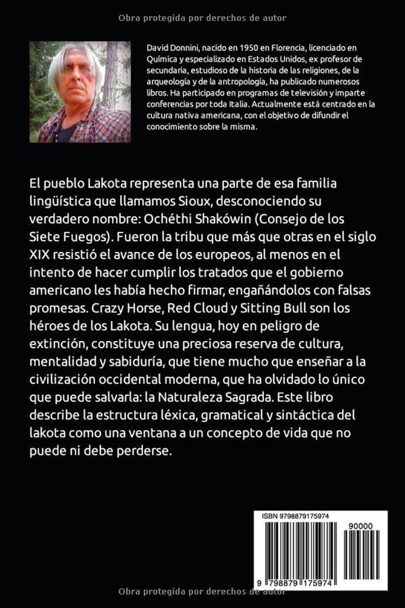 Sioux Lakota - Regreso a la Madre Tierra: Introducción al lenguaje y pensamiento de la gente de las praderas (Spanish Edition)