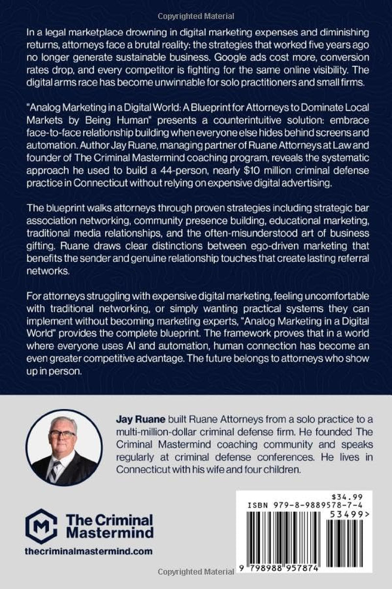 Analog Marketing in a Digital World: A Blueprint for Attorneys to Dominate Local Markets by Being Human