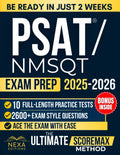 Digital PSAT/NMSQT Exam Prep: The Ultimate ScoreMax Method to Achieve Your Best Score and Dominate the Test with Full-Length Exams, Test-Day Strategies, and Online Practice Tools