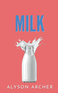 Milk (Unhinged Holidays)