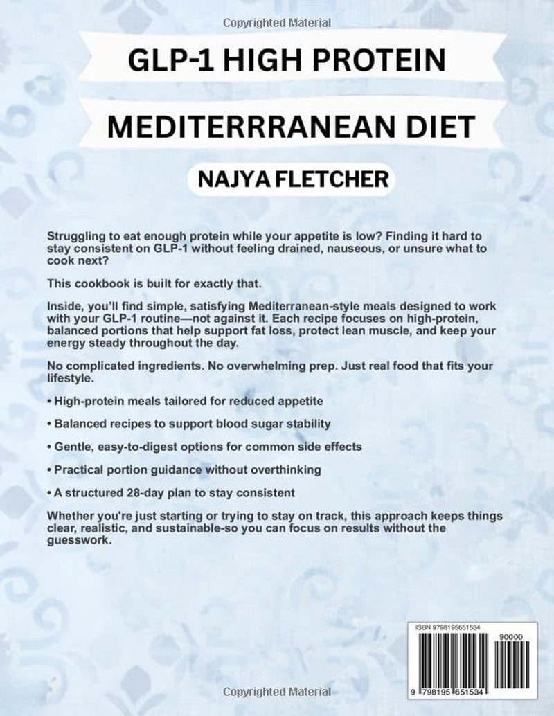 Simple GLP-1 High-Protein Mediterranean Diet Cookbook for Weight Loss: Control Appetite and Cravings, Balance Blood Sugar with easy Recipes. Maintain Muscle and Ease Side Effects with a 28-Day Plan