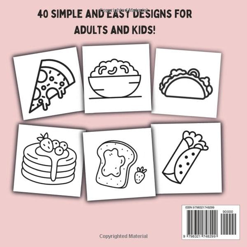Food & Snacks Coloring Book: Bold & Easy. Simple Designs for Adults and Kids (Bold and Easy Coloring Book)