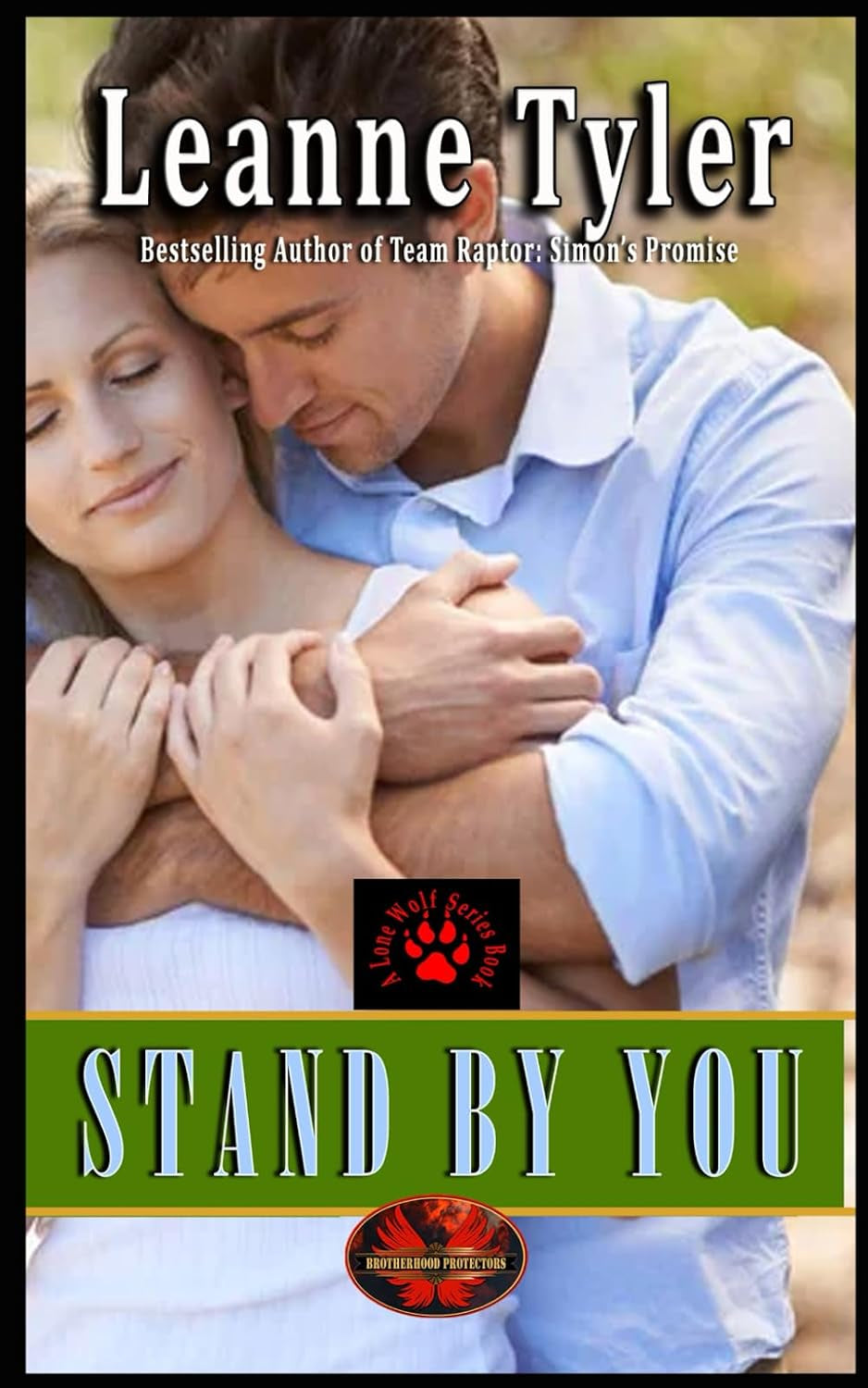 Stand by You: Brotherhood Protectors World