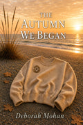 The Autumn We Began