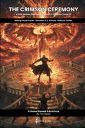 The Crimson Ceremony: A D&D 5e One-Shot Adventure for 2-3 Players - Political Thriller with Demon Summoning, Investigation & Moral Choices (The Ready Adventure Series)