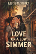 LOVE ON A LOW SIMMER