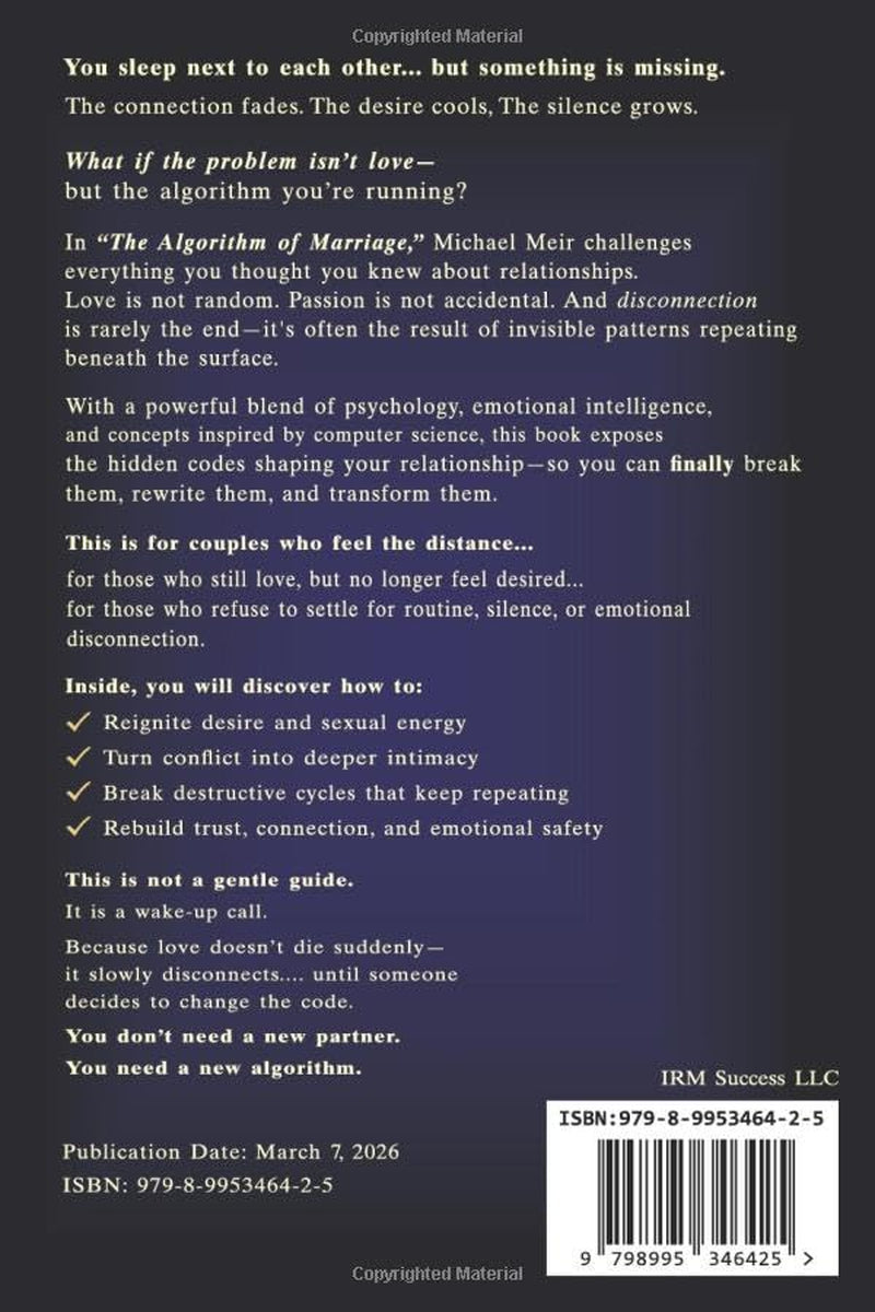 The Algorithm of Marriage: A Practical Guide to Rebuilding Trust, Improving Communication, and Creating Lasting Intimacy