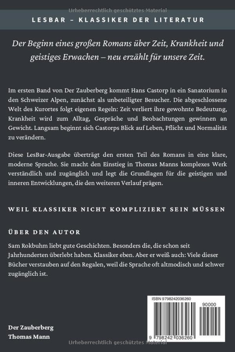 Thomas Mann - Der Zauberberg - Erster Band: LesBar - weil Klassiker nicht kompliziert sein müssen (LesBar - neu erzählt in moderner Sprache) (German Edition)