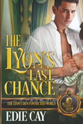 The Lyon's Last Chance: The Lyon's Den Connected World