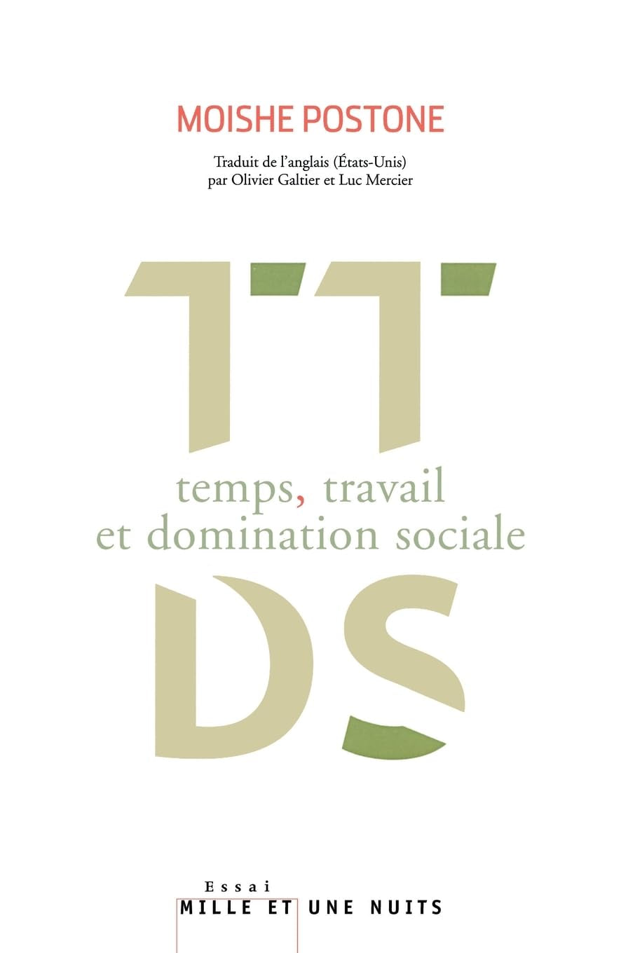 Temps, travail et domination sociale (French Edition)