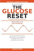 The Glucose Reset: Effortless Weight Loss using CGM Technology (Get Reset Series)