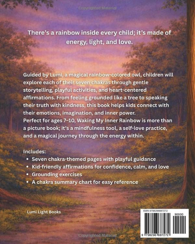 Waking My Inner Rainbow: A Chakra Adventure (Aligning with Lumi Series)
