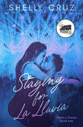 Staying for La Lluvia (Ritmo y Pasíon)