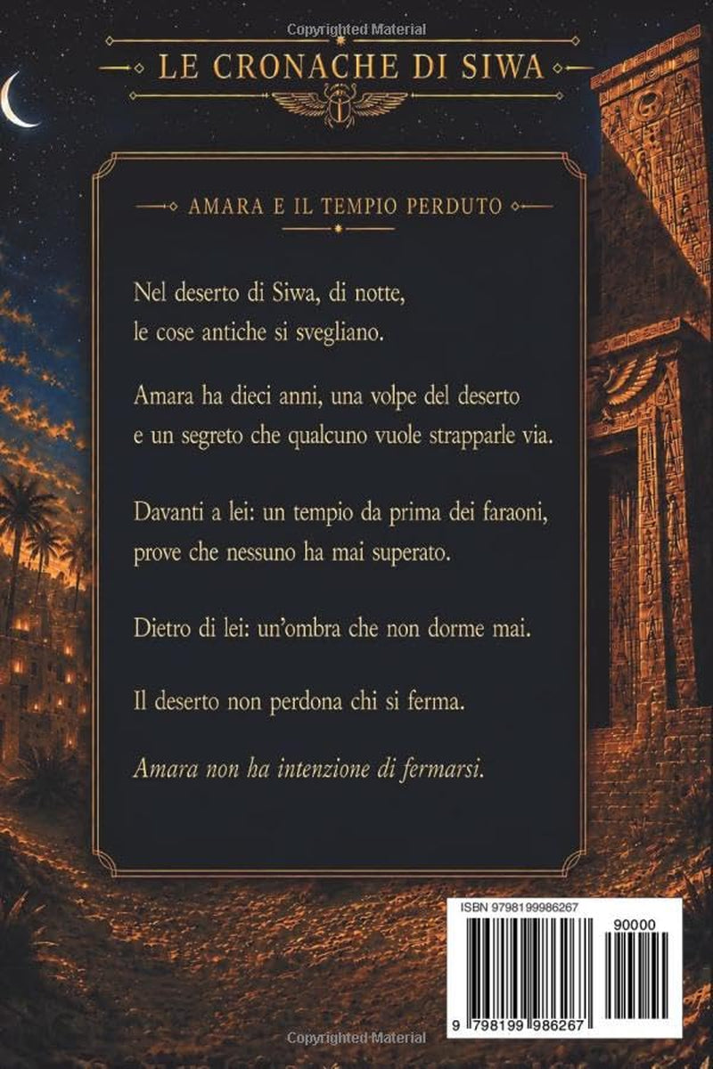 Amara e il Tempio Perduto: Un'avventura nel deserto tra magia, amicizia e un antico segreto (9-12 anni) (Italian Edition)