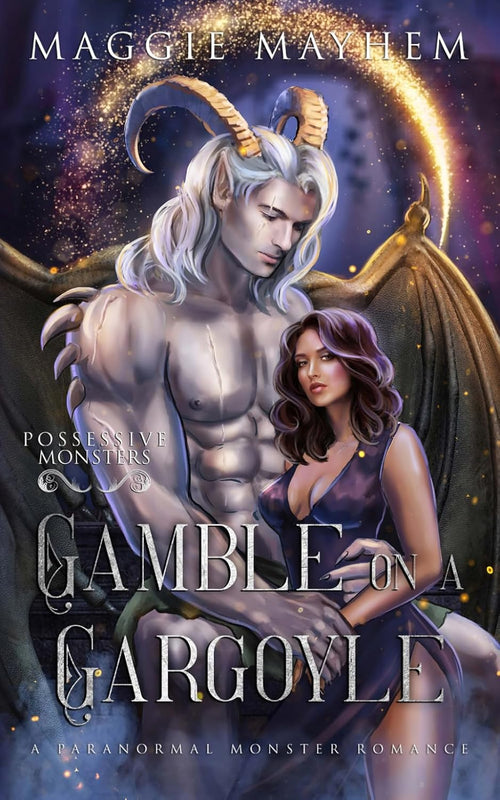 Gamble on a Gargoyle: A Paranormal Monster Romance (Possessive Monsters)