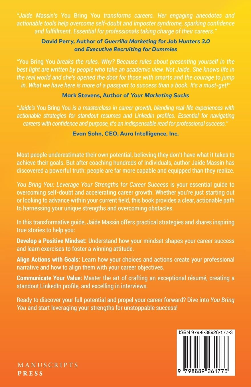 You Bring You: Leverage Your Strengths for Career Success
