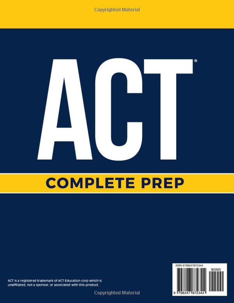 ACT Test Prep: The Most Complete Study Guide with Real Full Length Practice Tests and 200 Flashcards to Master Every Section of the New ACT Exam and Achieve Your Best Score!