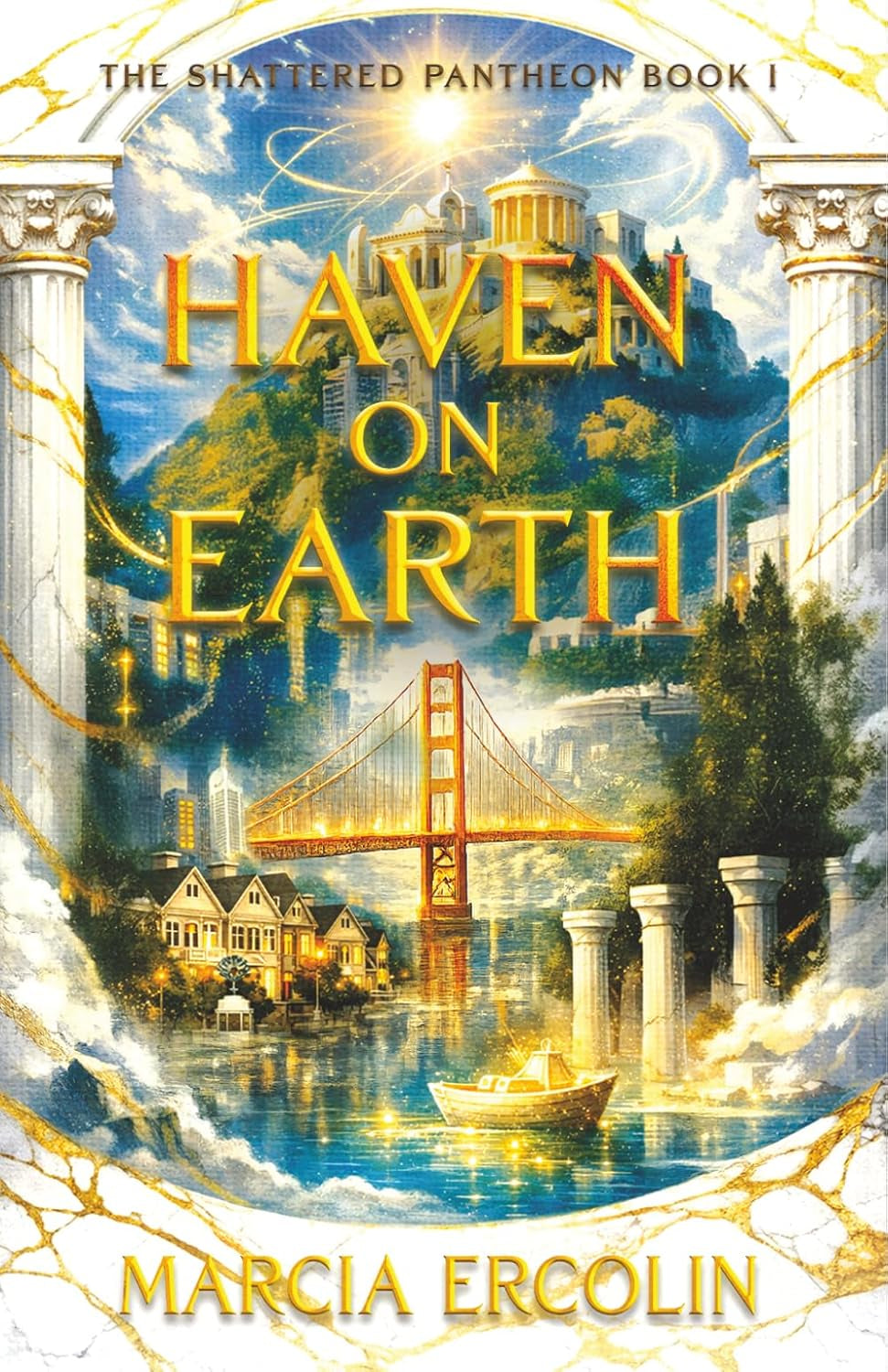 Haven On Earth (The Shattered Pantheon)