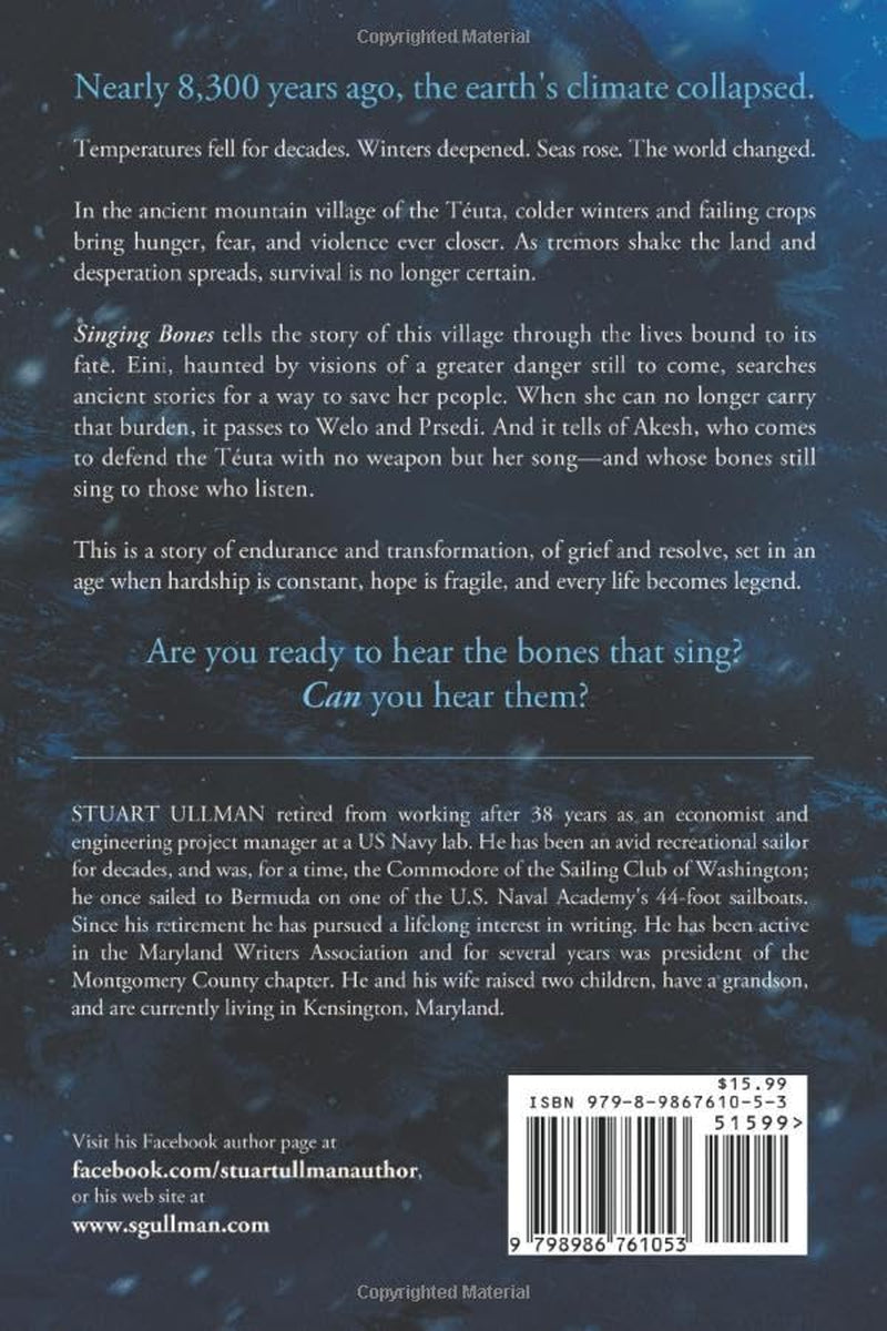 Singing Bones: An Epic Saga of Loss and Survival in an Ancient Neolithic World (The Téuta’s Child.)