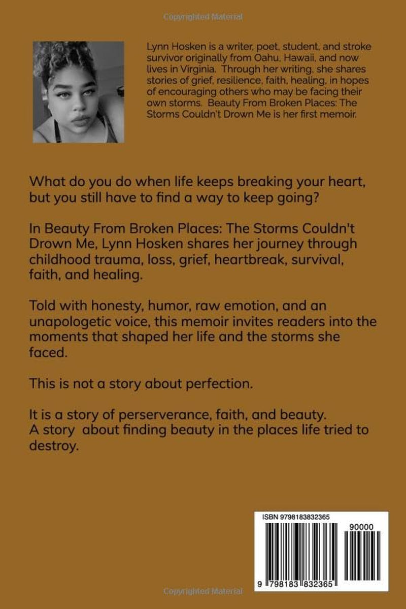 Beauty From Broken Places: How the Storms Couldn't Drown Me
