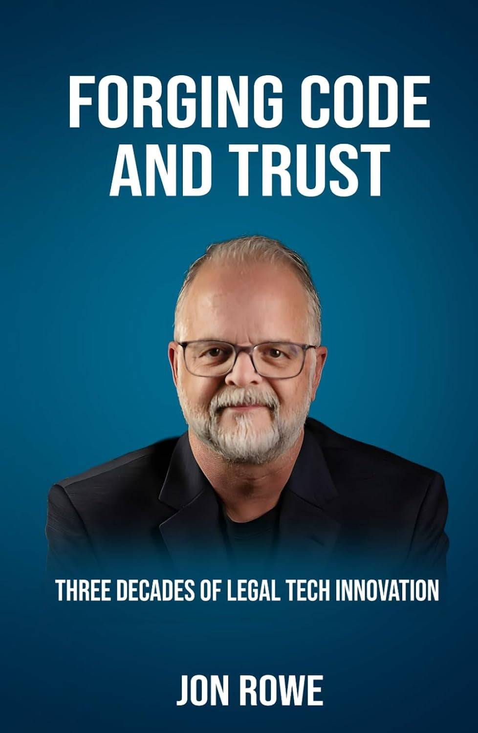 Forging Code and Trust: Three Decades of Legal Tech Innovation