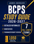BCPS Study Guide 2026-2027: Exam Prep with 7 Full-Length Exams, 1,050 Practice Questions, Pharmacotherapy Review, Biostatistics, and Detailed Rationales to Pass the Board Certification Exam