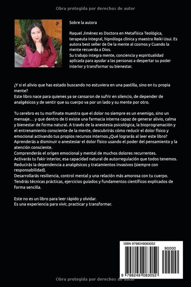 TU CEREBRO ES TU MORFINA: Deja de sufrir innecesariamente, aprende a activar tu farmacia interna y anestesiar cualquier parte de tu cuerpo a voluntad (Spanish Edition)