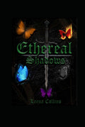 Ethereal Shadows: Ethereal Series Book 1