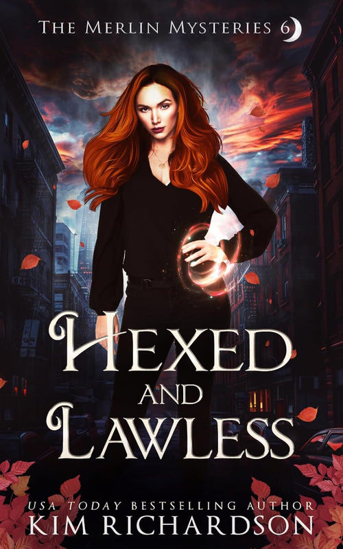 Hexed and Lawless (The Merlin Mysteries)