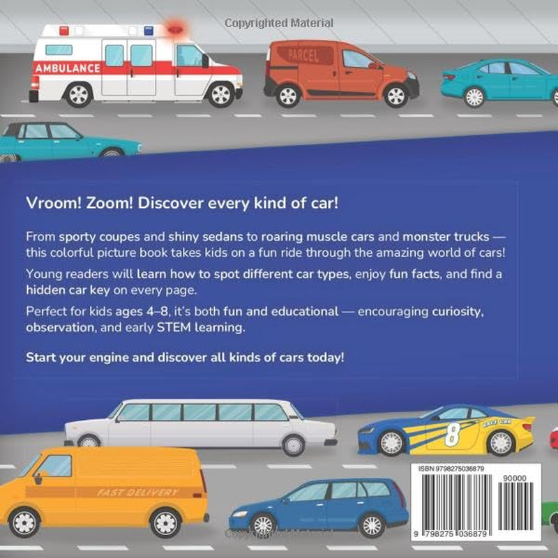 Discover All Kinds of Cars!: A Fun and Educational Guide to Car Types and Styles for Kids Who Love Vehicles!