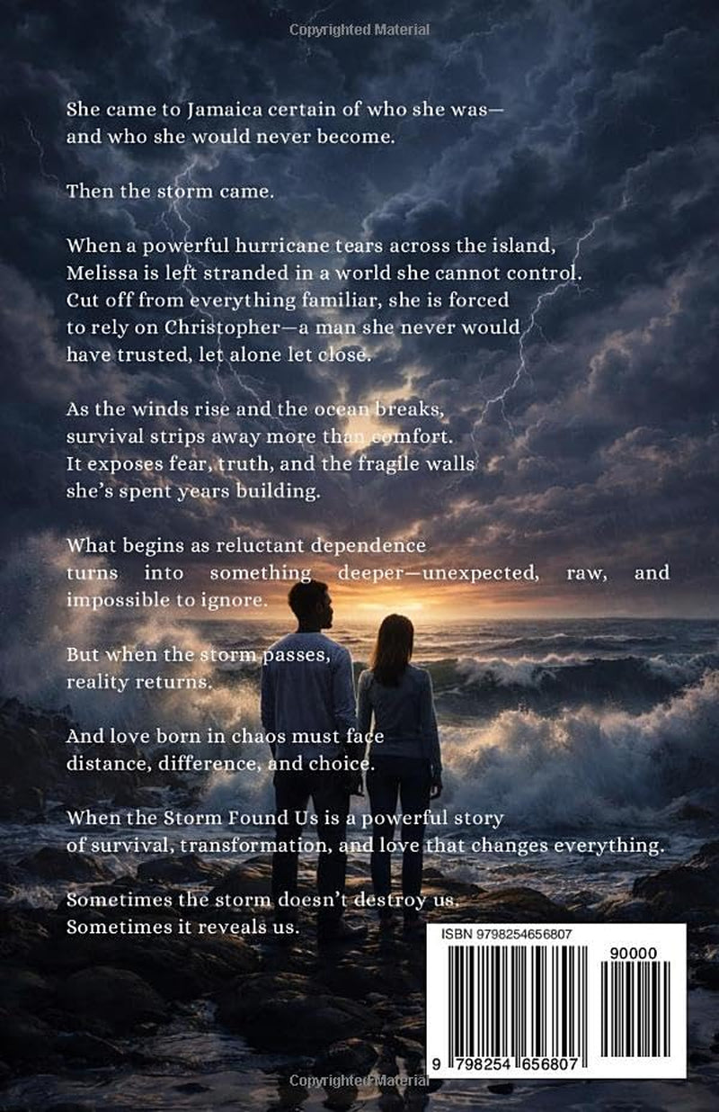 When the Storm Found Us: A Love Story Born of Survival