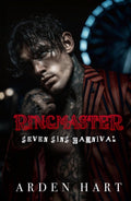 Ringmaster: A Dark Carnival Romance (Seven Sins Carnival)